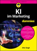 Shiv Singh: KI im Marketing für Dummies - Taschenbuch