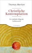 Thomas Merton: Christliche Kontemplation - gebunden