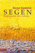 Gernot Candolini: Segen - Taschenbuch