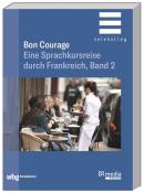 Bon Courage - Band 2 - Taschenbuch