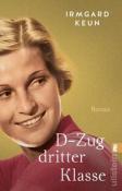 Irmgard Keun: D-Zug dritter Klasse - Taschenbuch