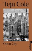Teju Cole: Open City - Taschenbuch