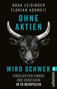 Florian Adomeit: Ohne Aktien Wird Schwer - Taschenbuch