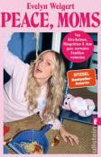 Evelyn Weigert: Peace, Moms - Taschenbuch