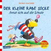 Nele Moost: Maxi Pixi 315: Der kleine Rabe Socke freut sich auf die Schule - Taschenbuch