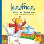 Maxi Pixi 324: Leo Lausemaus erlebt eine Überraschung - Taschenbuch