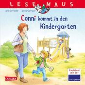 Liane Schneider: LESEMAUS - Conni kommt in den Kindergarten - geheftet