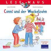 Annette Steinhauer: LESEMAUS 44: Conni und der Wackelzahn - geheftet