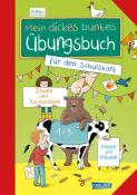 Christine Mildner: Schlau für die Schule: Mein dickes buntes Übungsbuch für den Schulstart - Taschenbuch
