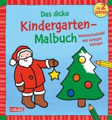 Ausmalbilder für Kita-Kinder: Das dicke Kindergarten-Malbuch Weihnachten - Taschenbuch