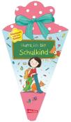 Christine Mildner: Schlau für die Schule: Hurra, ich bin Schulkind (Schultüte rosa/blau) - Taschenbuch