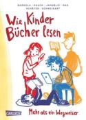 Wie Kinder Bücher lesen - gebunden