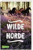 Katrin Tempel: Wilde Horde 1: Die Pferde im Wald - Taschenbuch