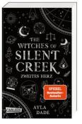 Buchcover mit schwarzem Hintergrund. Titel: The Witches of Silent Creek, Zweites Herz, Autorin: Ayla Dade.