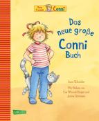 Liane Schneider: Conni-Bilderbuch-Sammelband: Das neue große Conni-Buch - gebunden