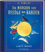 J. K. Rowling: Die Märchen von Beedle dem Barden (farbig illustrierte Schmuckausgabe) (Harry Potter) - gebunden