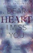Eliah Greenwood: Easton High 3: Dear Heart I Miss You - Taschenbuch