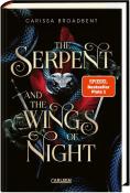 Carissa Broadbent: The Serpent and the Wings of Night (Crowns of Nyaxia 1) - gebunden
