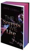 Kate Corell: The Secrets We Live (Brouwen Dynasty 2) - Taschenbuch