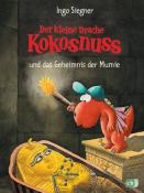 Ingo Siegner: Der kleine Drache Kokosnuss und das Geheimnis der Mumie - gebunden