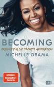 Michelle Obama: BECOMING - Erzählt für die nächste Generation - gebunden