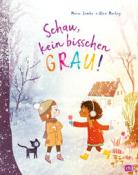 Marie Lamba: Schau, kein bisschen grau! - gebunden