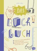Jana Schell: Das Buch-Buch - Steckbriefe für deine Lieblingsbücher - witzige Foto-Challenges - alle möglichen Sachen mit Büchern machen - gebunden