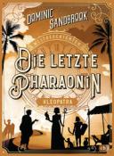 Dominic Sandbrook: Weltgeschichte(n) - Die letzte Pharaonin: Kleopatra - gebunden