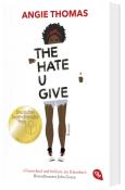 Angie Thomas: The Hate U Give - Taschenbuch