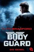 Chris Bradford: Bodyguard - Die Geisel - Taschenbuch