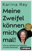 Karina Rey: Meine Zweifel können mich mal! - Taschenbuch