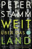 Peter Stamm: Weit über das Land - Taschenbuch