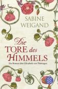 Sabine Weigand: Die Tore des Himmels - Taschenbuch