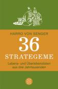 Harro von Senger: 36 Strategeme - Taschenbuch