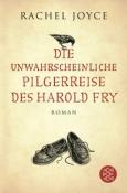 Rachel Joyce: Die unwahrscheinliche Pilgerreise des Harold Fry - Taschenbuch