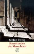 Stefan Zweig: Sternstunden der Menschheit - Taschenbuch