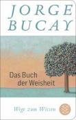 Jorge Bucay: Das Buch der Weisheit - gebunden