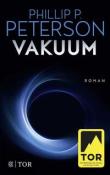 Phillip P. Peterson: Vakuum - Taschenbuch