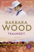 Barbara Wood: Traumzeit - Taschenbuch