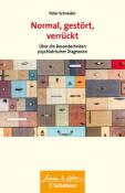 Peter Schneider: Normal, gestört, verrückt (Wissen & Leben) - Taschenbuch