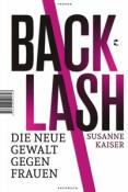 Susanne Kaiser: Backlash - Die neue Gewalt gegen Frauen - gebunden