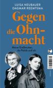 Dagmar Reemtsma: Gegen die Ohnmacht - gebunden