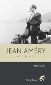 Jean Amery: Werke. Bd. 9: Materialien (Werke, Bd. 9) - gebunden