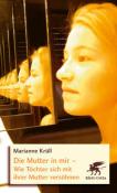 Marianne Krüll: Die Mutter in mir - Taschenbuch