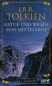 John R. R. Tolkien: Natur und Wesen von Mittelerde - gebunden