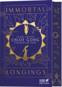 Chloe Gong: Immortal Longings - gebunden