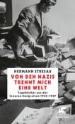 Hermann Stresau: Von den Nazis trennt mich eine Welt - gebunden