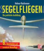Helmut Reichmann: Segelfliegen - gebunden