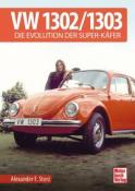 Alexander Franc Storz: VW 1302 / 1303 - gebunden