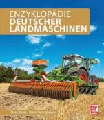 Klaus Dreyer: Enzyklopädie Deutscher Landmaschinen - gebunden